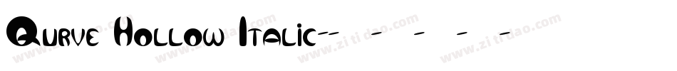 Qurve Hollow Italic字体转换